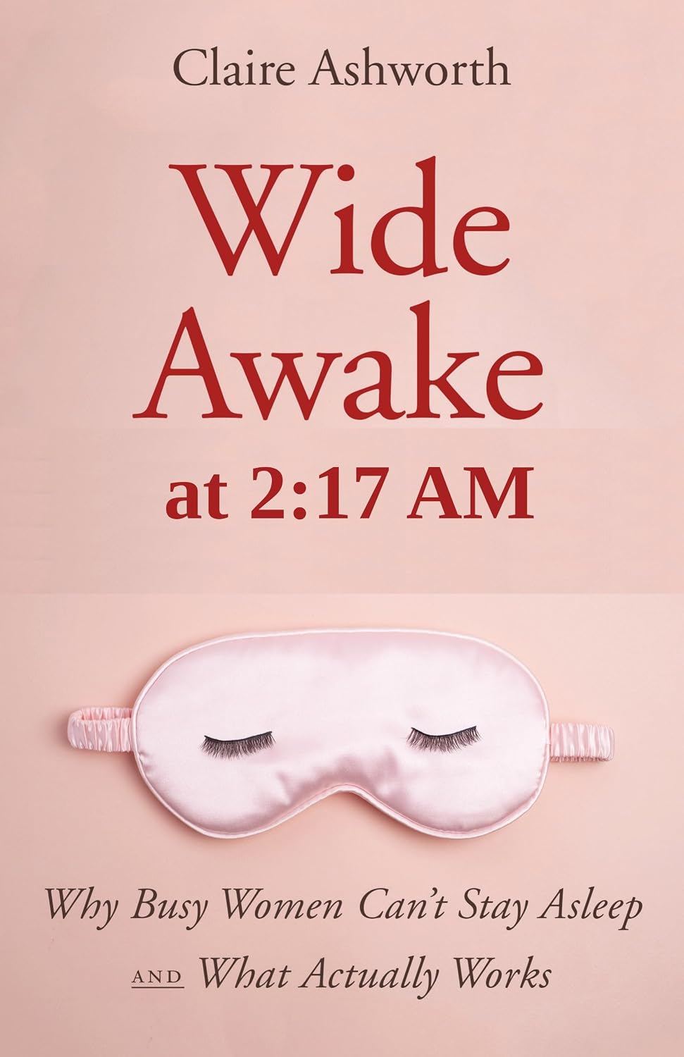 Cover of Wide Awake at 2:17 AM by Claire Ashworth